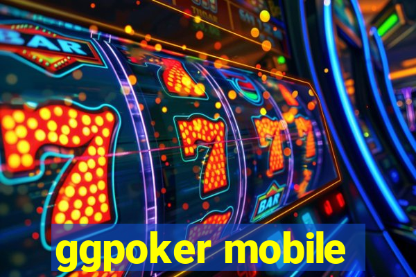 ggpoker mobile